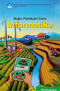 Image of BUKU PANDUAN GURU, INFORMATIKA SMP/MTs KELAS IX